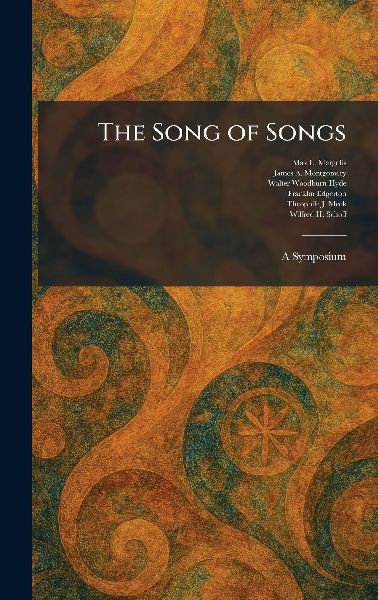 The Song of Songs: A Symposium