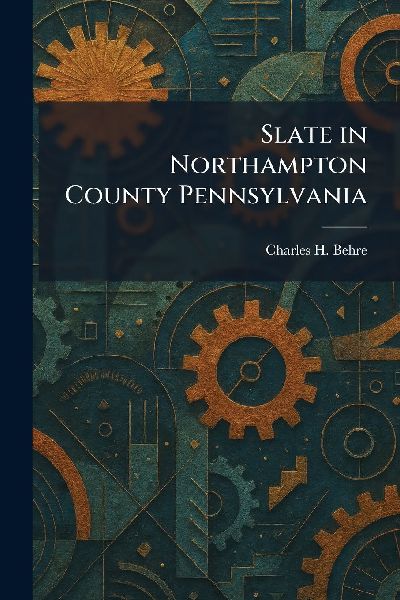 Slate in Northampton County Pennsylvania