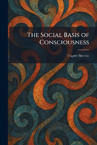 The Social Basis of Consciousness