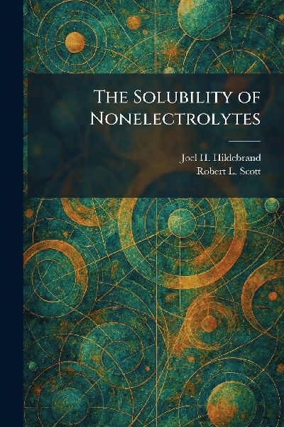 The Solubility of Nonelectrolytes