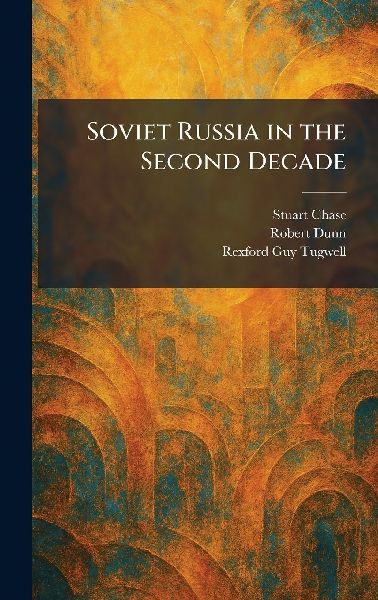 Soviet Russia in the Second Decade