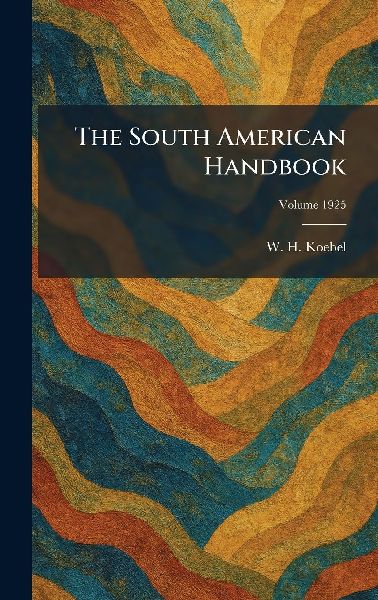The South American Handbook