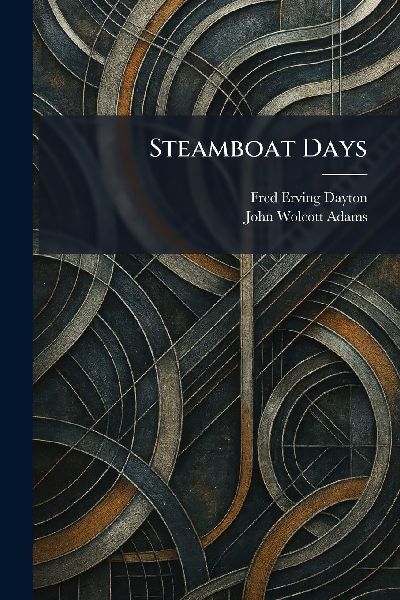 Steamboat Days