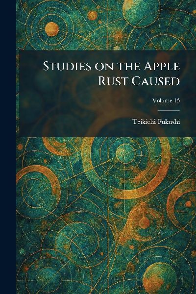 Studies on the Apple Rust Caused