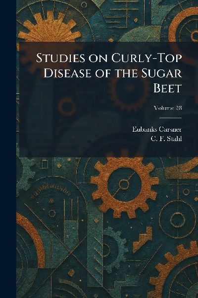 Studies on Curly-Top Disease of the Sugar Beet