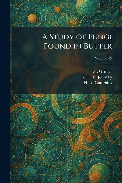 A Study of Fungi Found in Butter