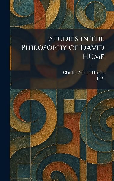 Studies in the Philosophy of David Hume
