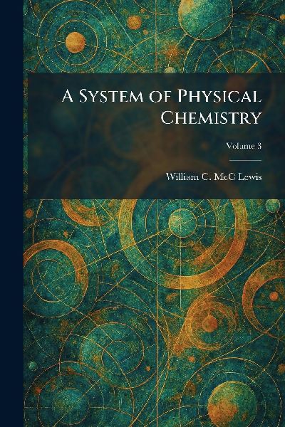 A System of Physical Chemistry