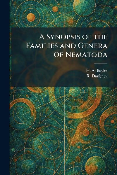 A Synopsis of the Families and Genera of Nematoda