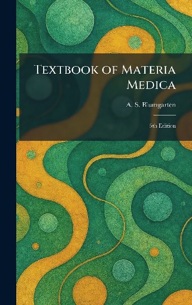 Textbook of Materia Medica: 5th Edition