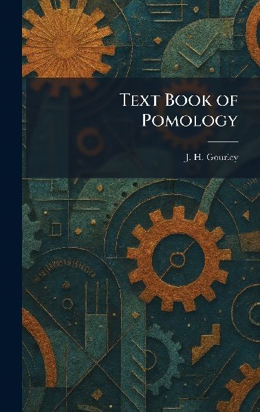 Text Book of Pomology