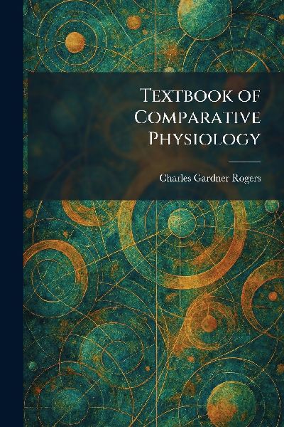 Textbook of Comparative Physiology