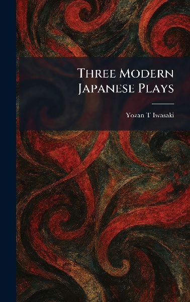 Three Modern Japanese Plays