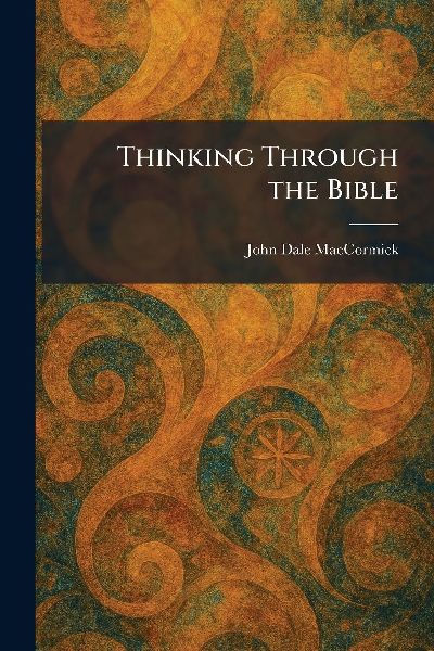 Thinking Through the Bible
