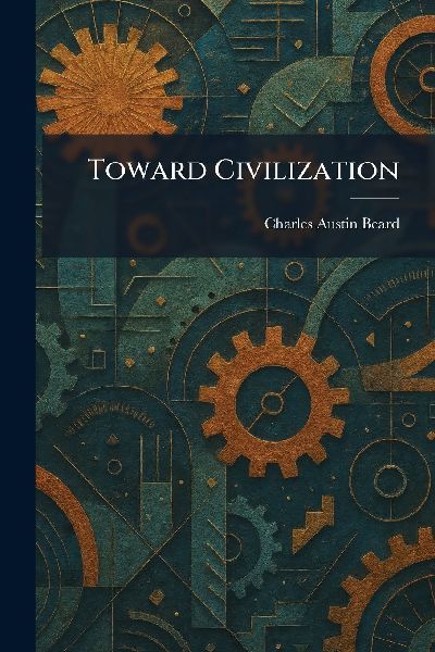 Toward Civilization