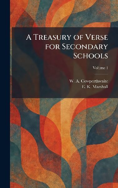 A Treasury of Verse for Secondary Schools