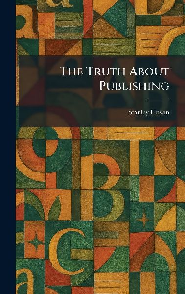 The Truth About Publishing