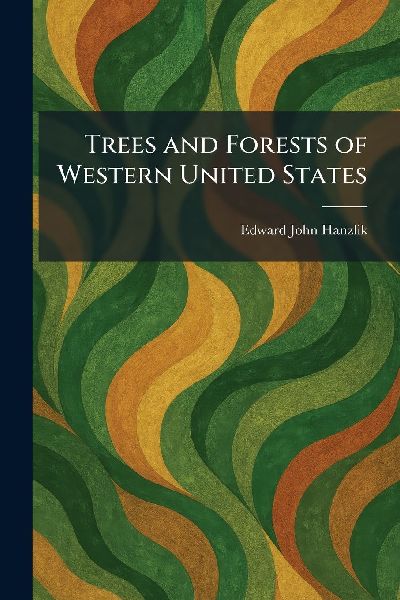 Trees and Forests of Western United States