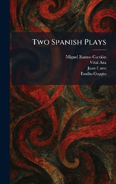 Two Spanish Plays
