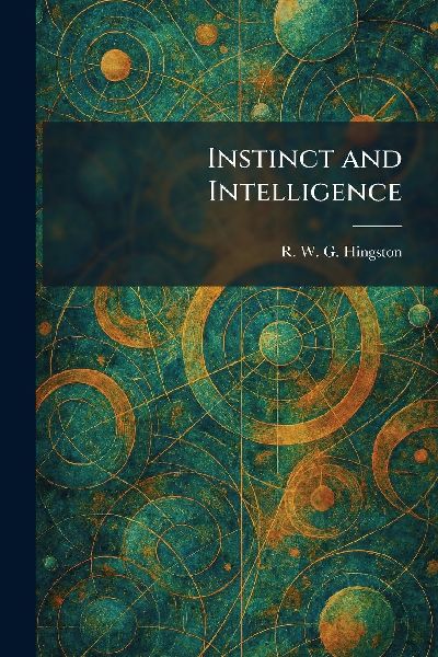Instinct and Intelligence