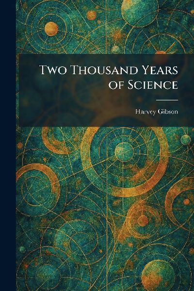 Two Thousand Years of Science