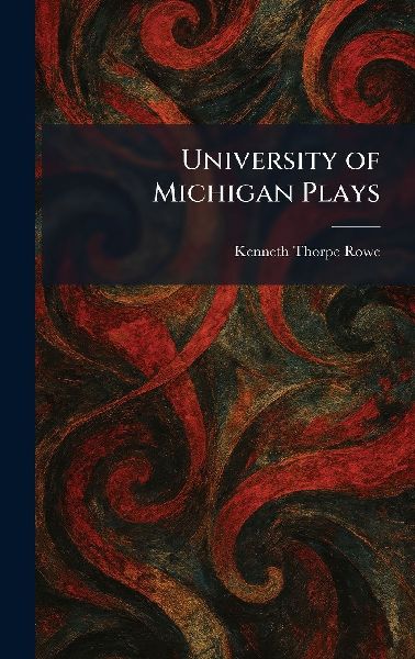 University of Michigan Plays