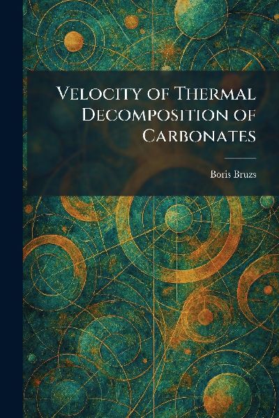 Velocity of Thermal Decomposition of Carbonates