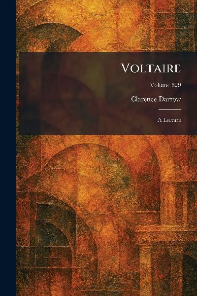 Voltaire: A Lecture