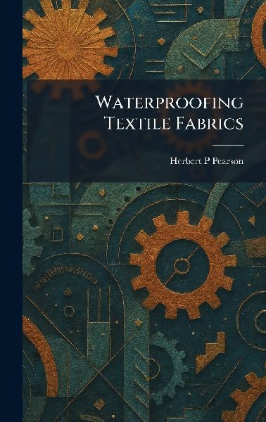 Waterproofing Textile Fabrics
