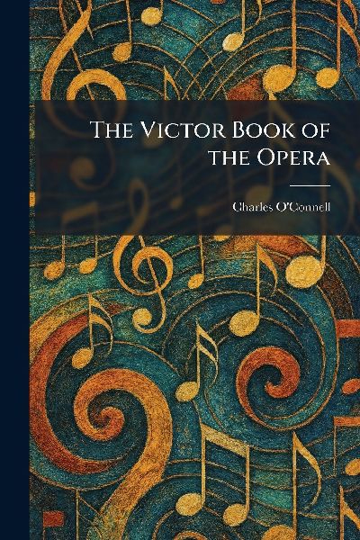 The Victor Book of the Opera