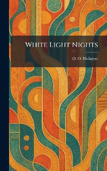White Light Nights