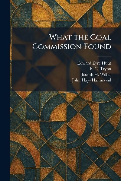 What the Coal Commission Found