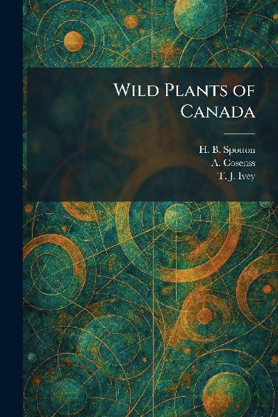 Wild Plants of Canada