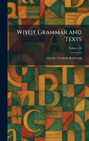 Wiyot Grammar and Texts