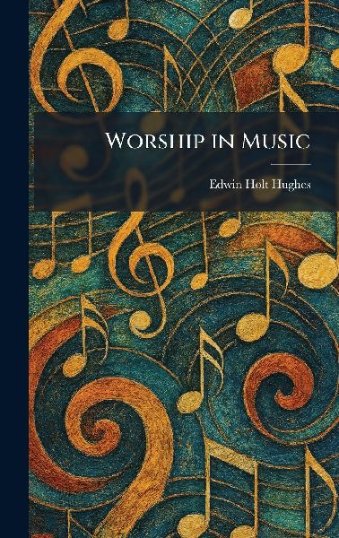 Worship in Music