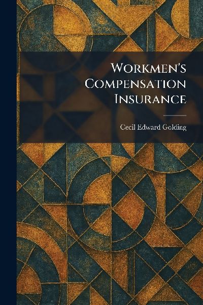 Workmen's Compensation Insurance