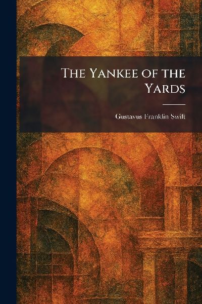 The Yankee of the Yards
