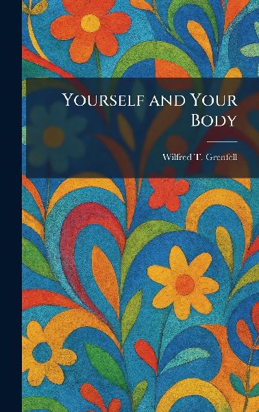 Yourself and Your Body