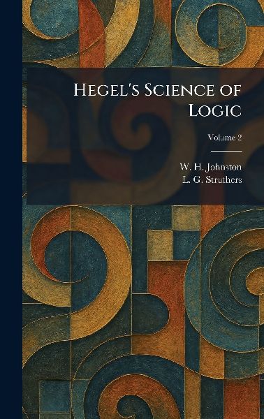 Hegel's Science of Logic