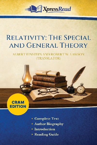 Relativity: The Special and General Theory (Cram Edition)