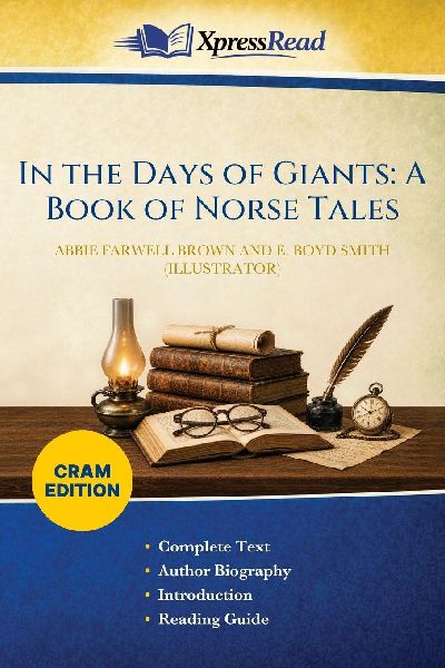 In the Days of Giants: A Book of Norse Tales (Cram Edition)