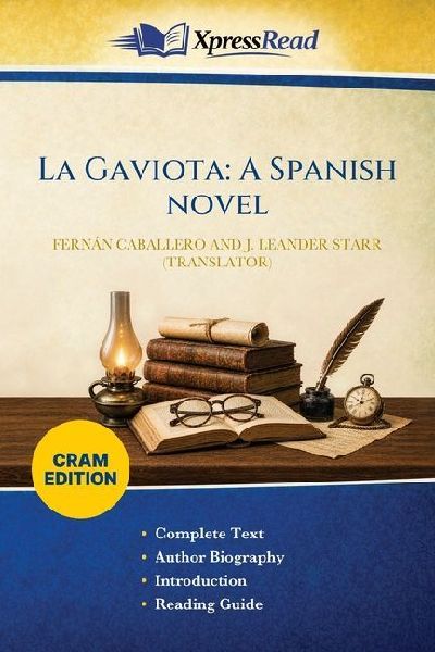 La Gaviota: A Spanish Novel (Cram Edition)