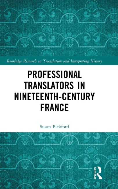 Professional Translators in Nineteenth-Century France
