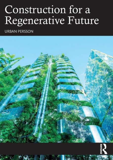 Construction for a Regenerative Future