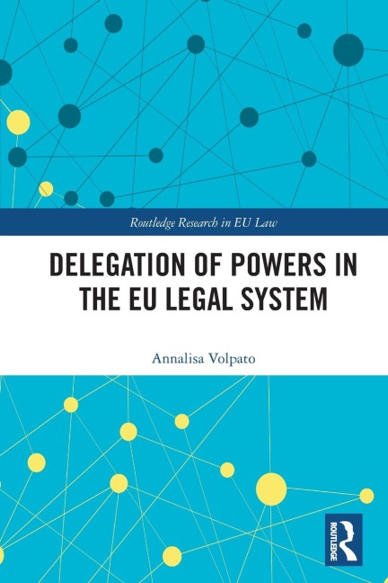 Delegation of Powers in the EU Legal System
