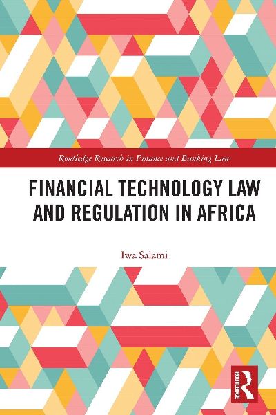 Financial Technology Law and Regulation in Africa