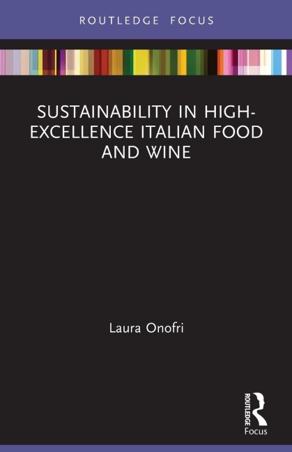 Sustainability in High-Excellence Italian Food and Wine