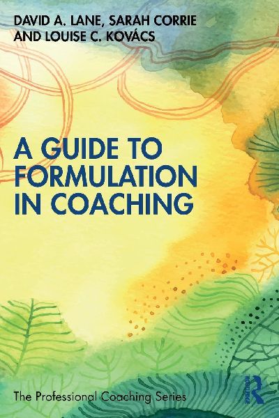 A Guide to Formulation in Coaching