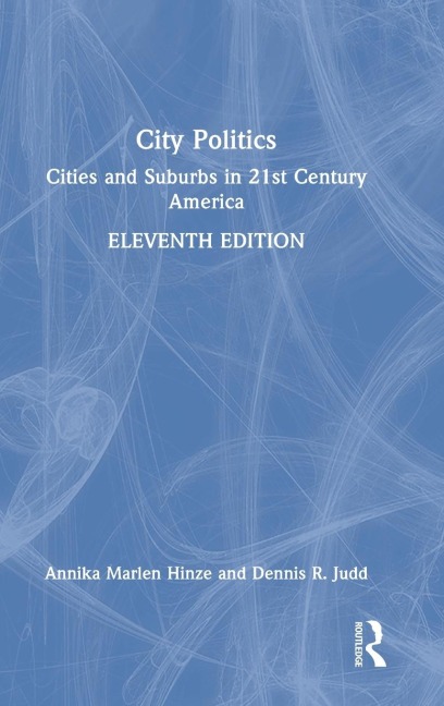 City Politics: Cities and Suburbs in 21st Century America