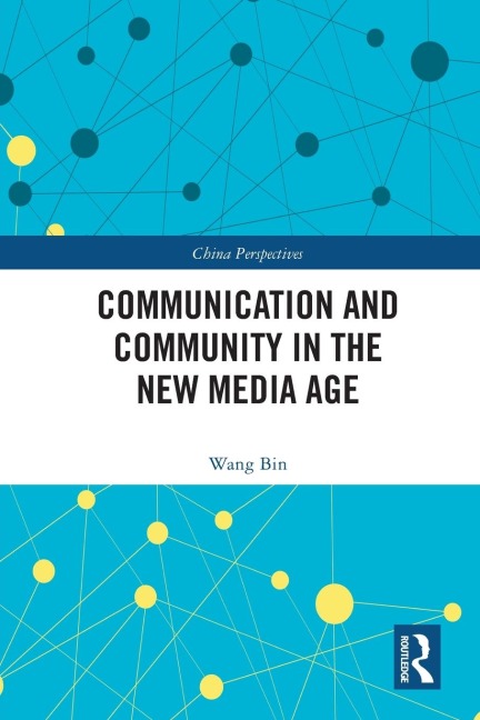 Communication and Community in the New Media Age